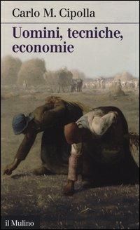 Produktbild: Uomini, tecniche, economie