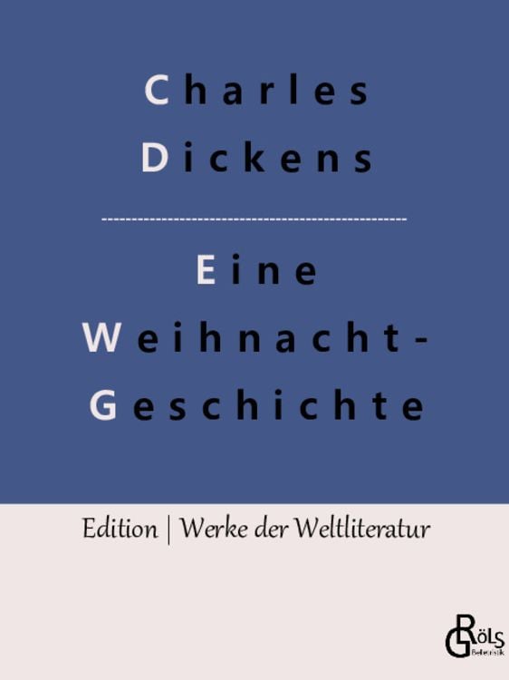 Bild vom Artikel Eine Weihnachtsgeschichte vom Autor Charles Dickens