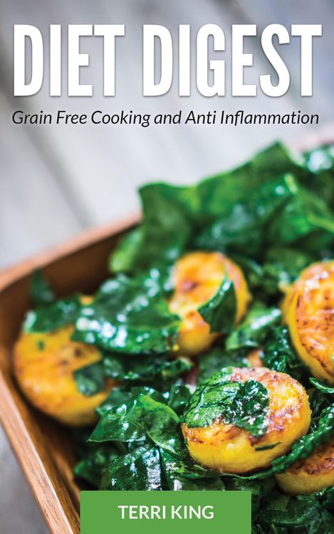 Produktbild: Diet Digest: Grain Free Cooking and Anti Inflammation