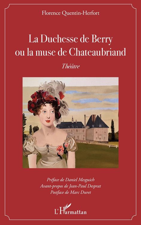 Produktbild: La Duchesse de Berry ou la muse de Chateaubriand