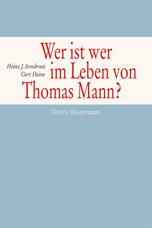 Produktbild: Wer ist wer im Leben von Thomas Mann?