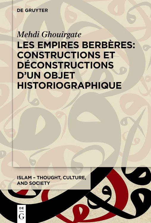 Produktbild: Les Empires berb&egrave;res: constructions et d&eacute;constructions d'un objet historiographique