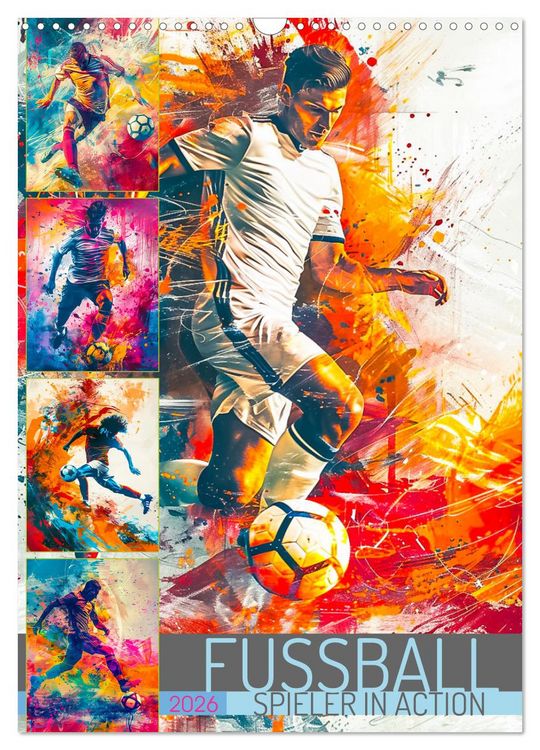 Produktbild: Fussball - Spieler in Action (Wandkalender 2026 DIN A3 hoch), CALVENDO Monatskalender