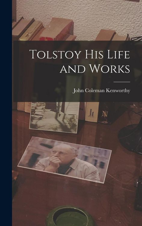 Produktbild: Tolstoy his Life and Works