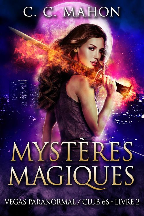 Produktbild: Myst&egrave;res Magiques (Vegas Paranormal/Club 66, #2)