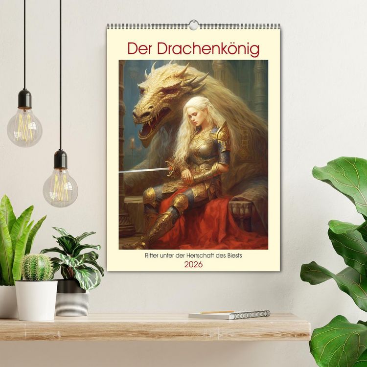 Produktbild: Der Drachenk&ouml;nig. Ritter unter der Herrschaft des Biests (Wandkalender 2026 DIN A2 hoch), CALVENDO Monatskalender