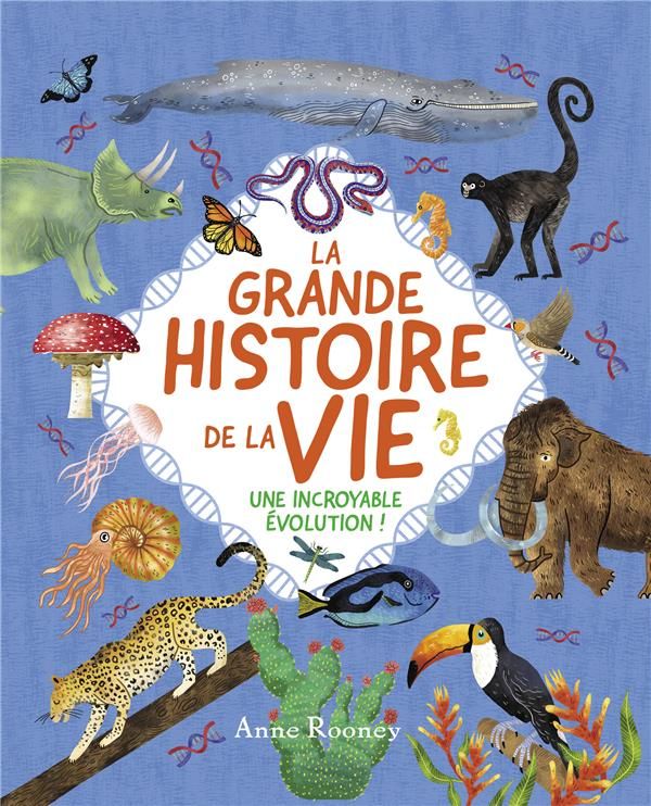 Produktbild: La grande histoire de la vie : une incroyable &eacute;volution !
