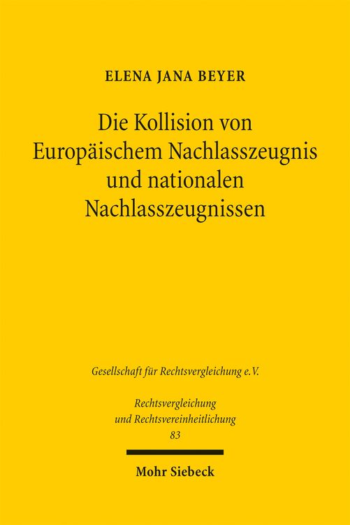 Produktbild: Die Kollision von Europ&auml;ischem Nachlasszeugnis und nationalen Nachlasszeugnissen