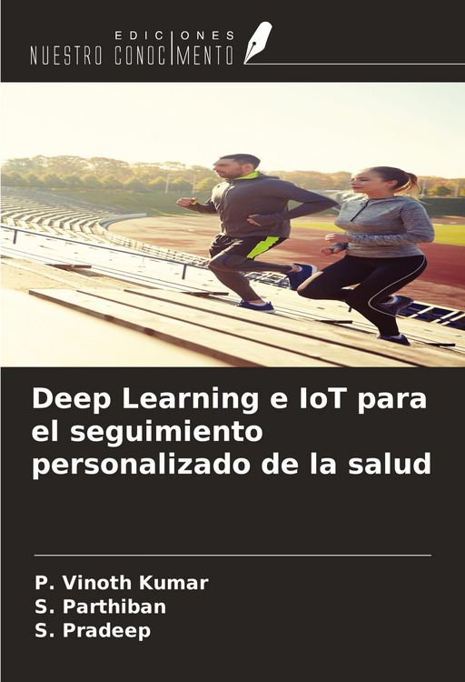 Produktbild: Deep Learning e IoT para el seguimiento personalizado de la salud