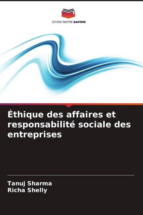 Produktbild: &Eacute;thique des affaires et responsabilit&eacute; sociale des entreprises