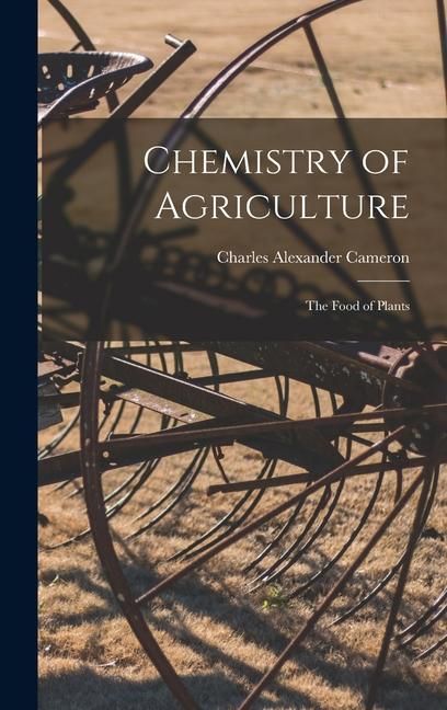 Produktbild: Chemistry of Agriculture: The Food of Plants