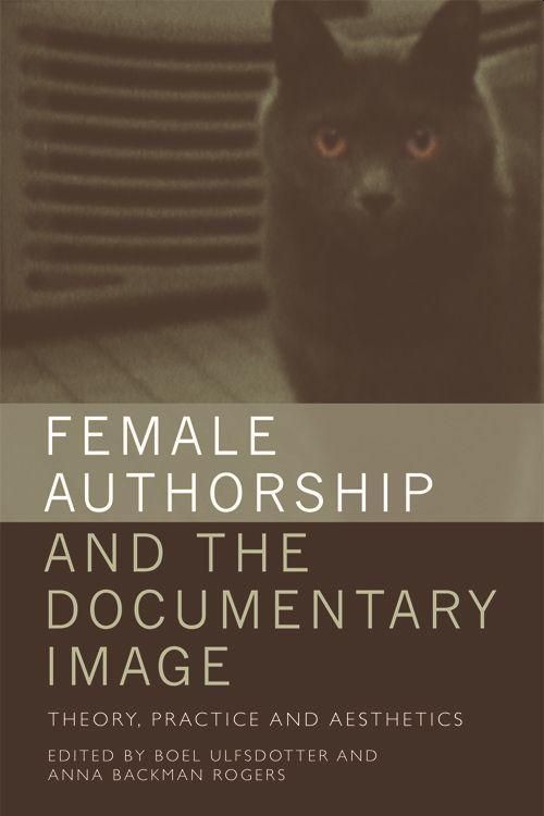 Produktbild: Female Authorship and the Documentary Image