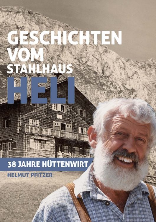 Produktbild: Geschichten vom Stahlhaus Heli