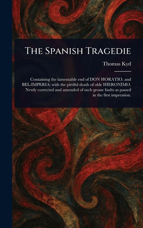 Produktbild: The Spanish Tragedie