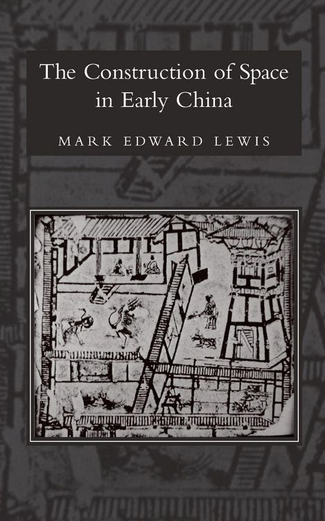 Produktbild: The Construction of Space in Early China