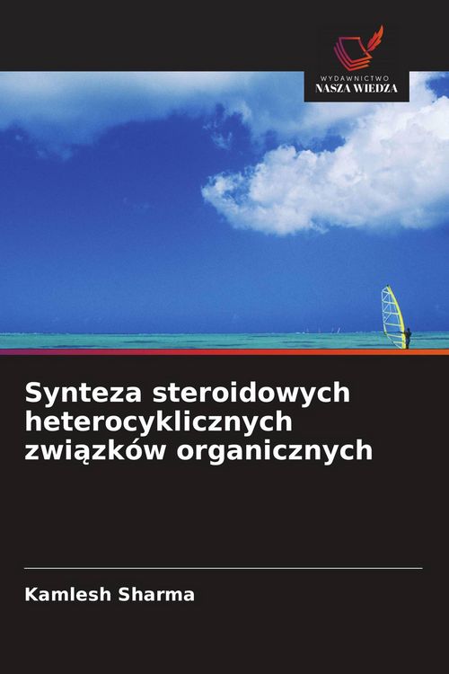 Produktbild: Synteza steroidowych heterocyklicznych zwi&iquest;zk&oacute;w organicznych