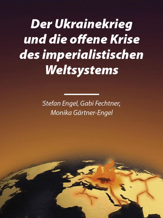 Produktbild: Der Ukrainekrieg und die offene Krise des imperialistischen Weltsystems
