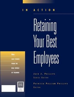 Produktbild: Retaining Your Best Employees (In Action Case Study Series)