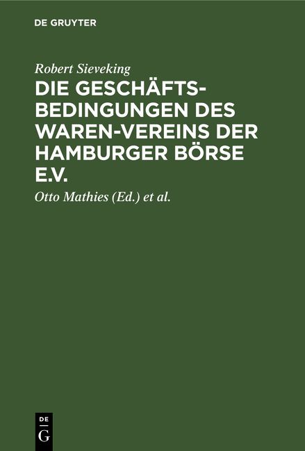 Produktbild: Die Gesch&auml;ftsbedingungen des Waren-Vereins der Hamburger B&ouml;rse e.V.