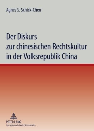 Produktbild: Der Diskurs zur chinesischen Rechtskultur in der Volksrepublik China