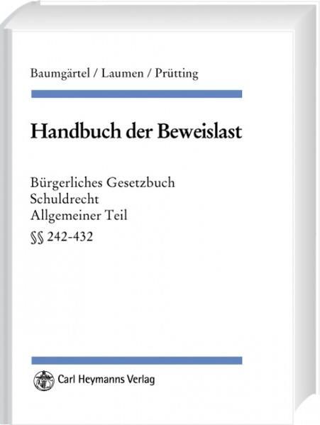Produktbild: Handbuch der Beweislast- BGB SchuldR AT, &sect;&sect; 241-432