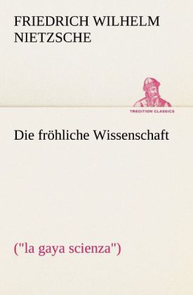 Produktbild: Die fr&ouml;hliche Wissenschaft