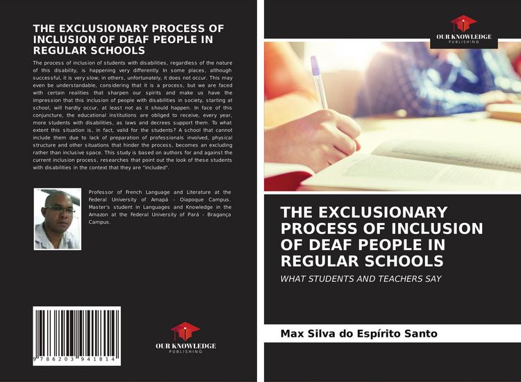 Produktbild: THE EXCLUSIONARY PROCESS OF INCLUSION OF DEAF PEOPLE IN REGULAR SCHOOLS