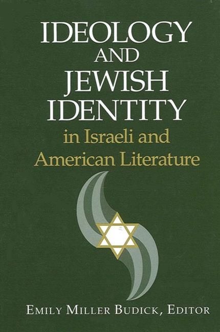 Produktbild: Ideology and Jewish Identity in Israeli and American Literature