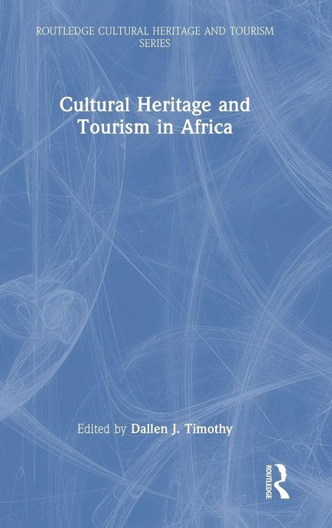 Produktbild: Cultural Heritage and Tourism in Africa