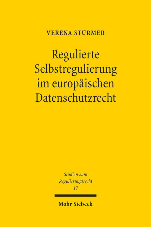 Produktbild: Regulierte Selbstregulierung im europ&auml;ischen Datenschutzrecht