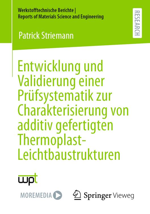 Produktbild: Entwicklung und Validierung einer Pr&uuml;fsystematik zur Charakterisierung von additiv gefertigten Thermoplast-Leichtbaustrukturen