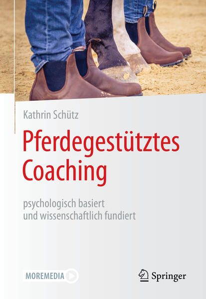Produktbild: Pferdegest&uuml;tztes Coaching &ndash; psychologisch basiert und wissenschaftlich fundiert