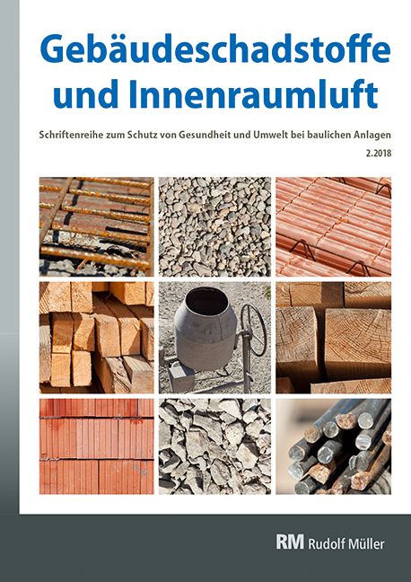 Produktbild: Geb&auml;udeschadstoffe und Innenraumluft, Band 5: Regelungen zu Bauprodukten, Schadstoff-/Schimmelsanierung, Nationaler Asbestdialog