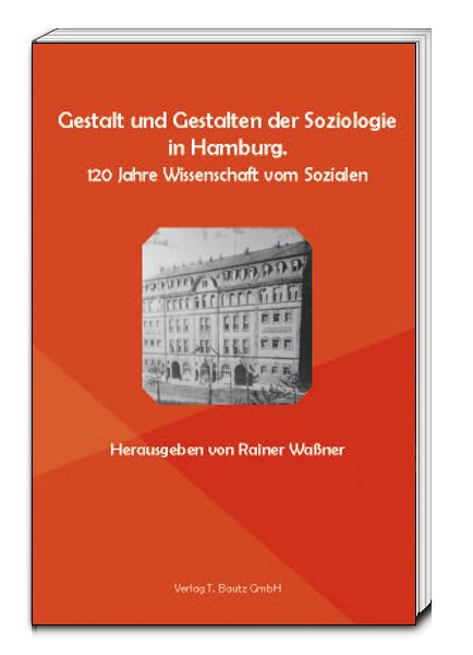 Produktbild: Gestalt und Gestalten der Soziologie in Hamburg