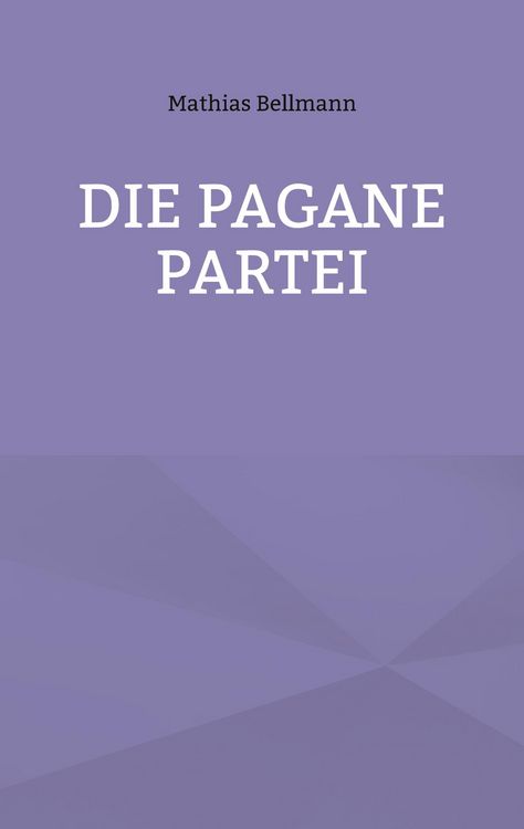 Produktbild: Die Pagane Partei