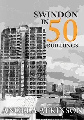 Produktbild: Swindon in 50 Buildings