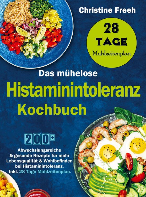 Produktbild: Das m&uuml;helose Histaminintoleranz Kochbuch