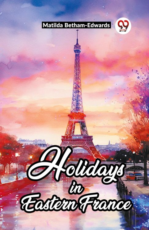 Produktbild: Holidays In Eastern France