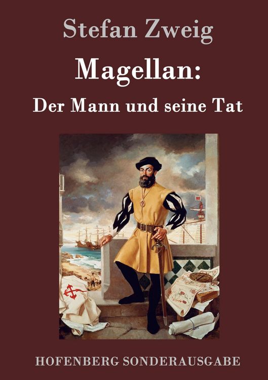 Magellan: Der Mann und seine Tat