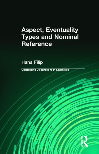 Produktbild: Filip, H: Aspect, Eventuality Types and Nominal Reference