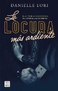 Produktbild: La Locura M&aacute;s Ardiente / The Maddest Obsession