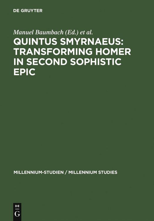 Produktbild: Quintus Smyrnaeus: Transforming Homer in Second Sophistic Epic