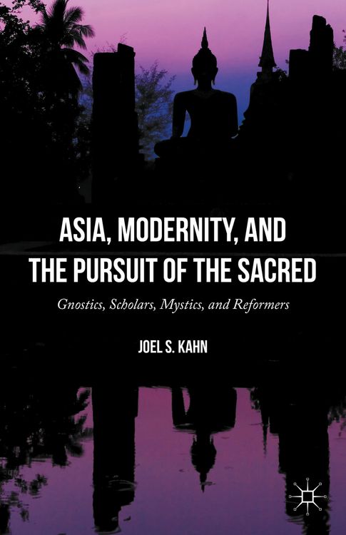 Produktbild: Asia, Modernity, and the Pursuit of the Sacred