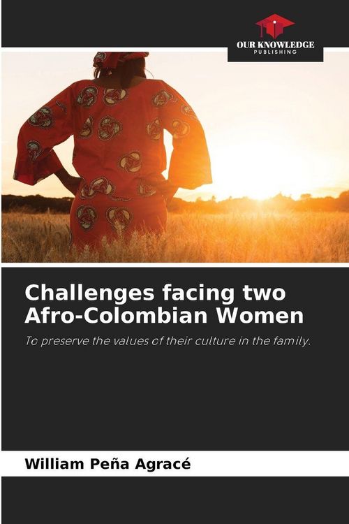 Produktbild: Challenges facing two Afro-Colombian Women