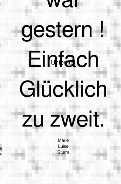Produktbild: Alleinsein war gestern ! Einfach Gl&uuml;cklich zu zweit.
