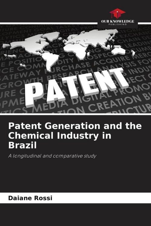 Produktbild: Patent Generation and the Chemical Industry in Brazil