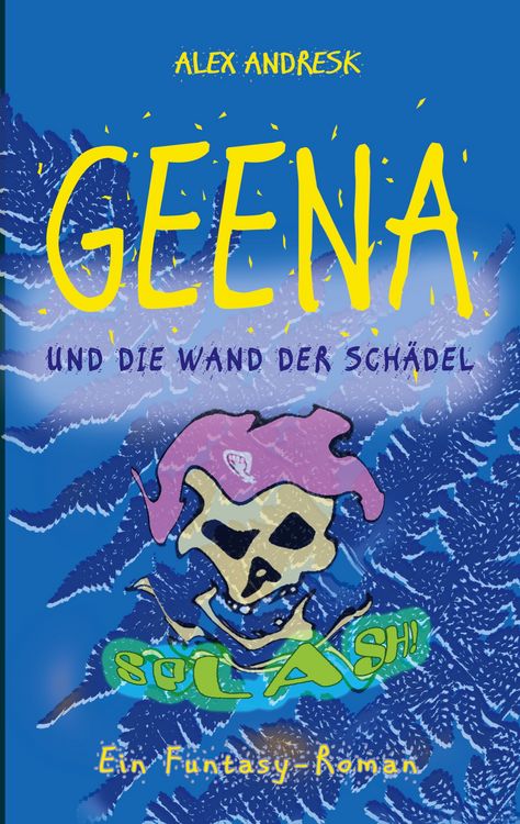 Produktbild: Geena und die Wand der Sch&auml;del