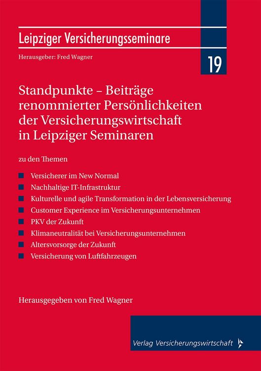 Produktbild: Standpunkte &ndash; Beitr&auml;ge renommierter Pers&ouml;nlichkeiten der Versicherungswirtschaft in Leipziger Seminaren