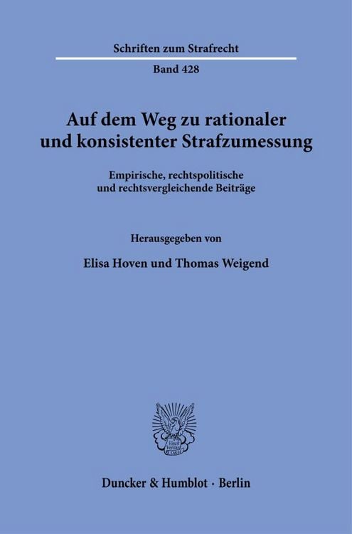 Produktbild: Auf dem Weg zu rationaler und konsistenter Strafzumessung