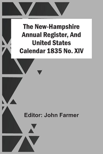 Produktbild: The New-Hampshire Annual Register, And United States Calendar 1835 No. Xiv